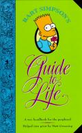 Bart Simpsons Guide to Life A Wee Handbook for the Perplexed