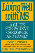 Living Well With Ms A Guide For Patient Car