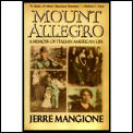 Mount Allegro A Memoir Of Italian