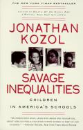 Savage Inequalities Children in Americas Schools