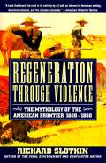 Regeneration Through Violence The Mythol
