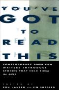 Youve Got to Read This Contemporary American Writers Introduce Stories that Held Them in Awe