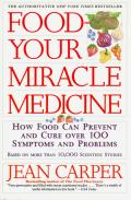 Food Your Miracle Medicine