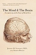 Mind & the Brain Neuroplasticity & the Power of Mental Force