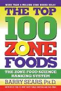 Top 100 Zone Foods The Zone Food Science Ranking System
