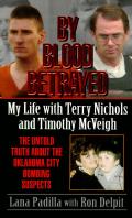 By Blood Betrayed My Life With Terry Ni
