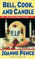 Bell Cook & Candle An Angie Amalfi Mystery