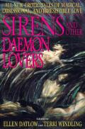 Sirens & Other Daemon Lovers