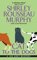 Cat to the Dogs: A Joe Grey Mystery