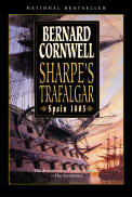 Sharpes Trafalgar Richard Sharpe & the Battle of Trafalgar October 21 1805