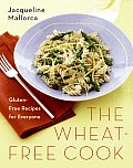 Wheat Free Cook Gluten Free Recipes for Everyone