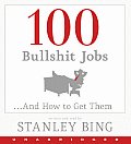 100 Bullshit Jobs & How To Get Them CD