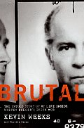 Brutal The Untold Story of My Life Inside Whitey Bulgers Irish Mob