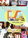 Vintage L A Eats Boutiques Decor Landmarks Markets & More