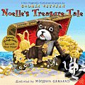 Noelles Treasure Tale A New Magically Mysterious Adventure With CD