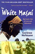White Masai My Exotic Tale of Love & Adventure