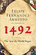 1492 The Year the World Began