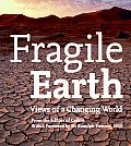 Fragile Earth Views Of A Changing World