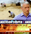 Dispatches from the Edge CD: A Memoir of War, Disasters, and Survival