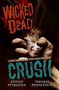 Wicked Dead 04 Crush