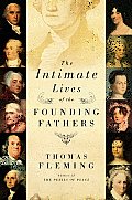 Intimate Lives Of The Founding Fathers