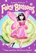 Fairy Blossoms 03 Rose & The Delicious Secret