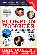 Scorpion Tongues Gossip Celebrity & American Politics