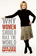 Why Women Should Rule The World
