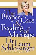 Proper Care & Feeding Of Marriage