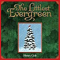 The Littlest Evergreen: A Christmas Holiday Book for Kids