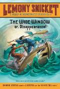 Series of Unfortunate Events 03 The Wide Window Or Disappearance