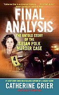 Final Analysis The Untold Story of the Susan Polk Murder Case