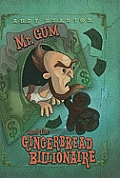 Mr Gum & The Gingerbread Billionaire