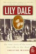 Lily Dale: The Town That Talks to the Dead