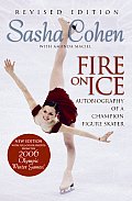 Fire on Ice Autobiography of a Champion Figure Skater