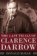 Last Trials Of Clarence Darrow