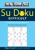 New York Post Difficult Su Doku The Official Utterly Adictive Number Placing Puzzle