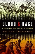 Blood & Rage A Cultural History of Terrorism