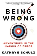 Being Wrong Adventures in the Margin of Error