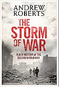 Storm of War A New History of the Second World War