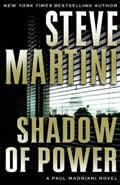 Shadow Of Power A Paul Madriani Novel