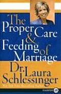 Proper Care & Feeding Of Marriage Large Print