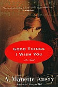 Good Things I Wish You