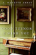 Good Things I Wish You