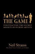 Game Penetrating The Secret Society Of Society of Pickup Artists