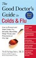 Good Doctors Guide To Colds & Flu