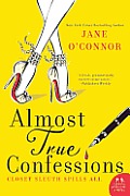 Almost True Confessions Closet Sleuth Spills All