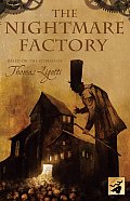 Nightmare Factory Based on the Stories of Thomas Ligotti