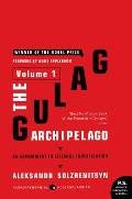 Gulag Archipelago 1918 1956 Volume 1 An Experiment in Literary Investigation