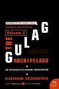 Gulag Archipelago Volume 2 An Experiment in Literary Investigation 1918 1956